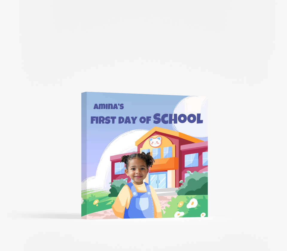 Your First Day of School